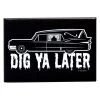 Shop Sourpuss SOURPUSS DIG YA LATER HEARSE MAGNET