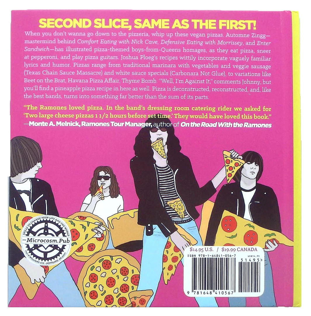 None HEY HO LET'S DOUGH!: 1! 2! 3! 40 VEGAN PIZZA RECIPES UNRELATED TO THE RAMONES BOOK 8 None HEY HO LET'S DOUGH!: 1! 2! 3! 40 VEGAN PIZZA RECIPES UNRELATED TO THE RAMONES BOOK