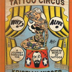 None Lifestyle INSIDE THE TATTOO CIRCUS BOOK