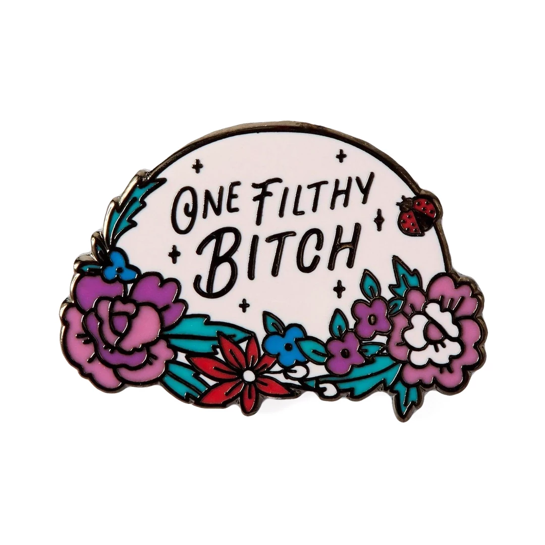 PUNKY PINS ONE FILTHY BITCH ENAMEL PIN Accessories 3 PUNKY PINS ONE FILTHY BITCH ENAMEL PIN Accessories